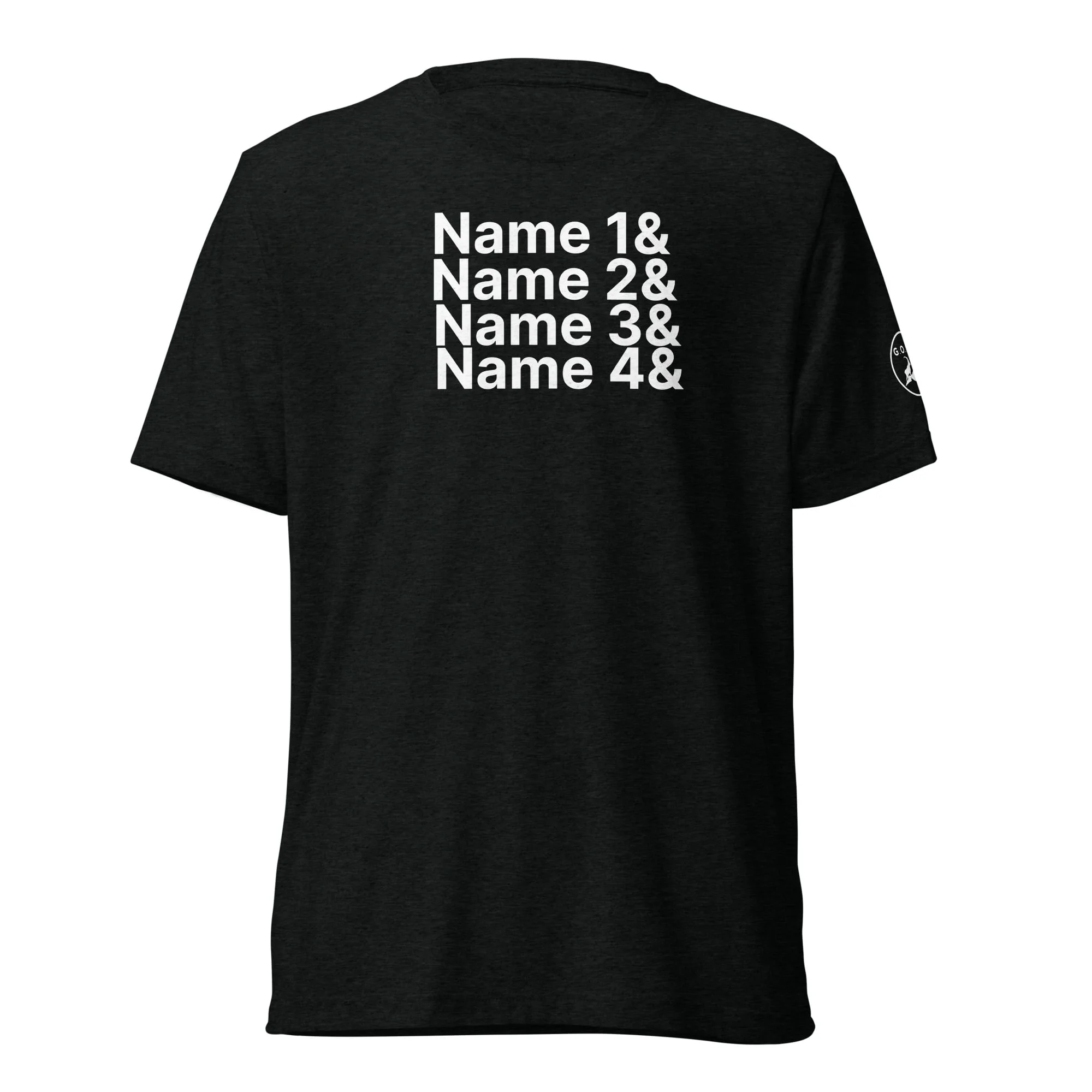 CUSTOMIZABLE: Greatest of All T's (G.O.A.T) Ultra Soft T-shirt  4 Names/Words